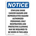 Signmission OSHA Notice Sign, 18" H, 12" W, Rigid Plastic, Ethylene Oxide Cancer Hazard And Sign, Portrait OS-NS-P-1218-V-12181